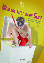 Plakat: War das jetzt schon Sex?