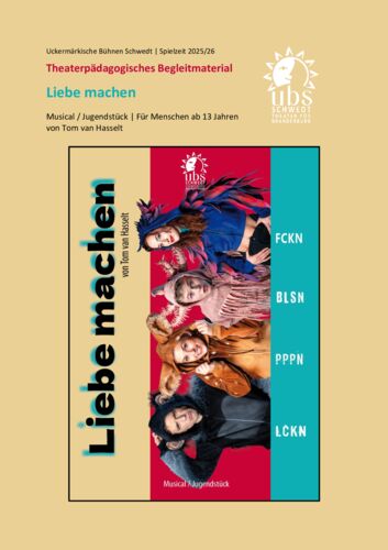 Liebe machen - Theaterpädagogisches Begleitmaterial_ubs